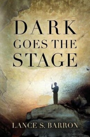 Cover of Dark Goes the Stage