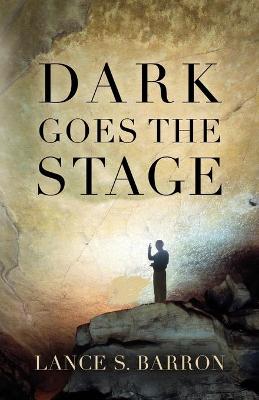 Cover of Dark Goes the Stage