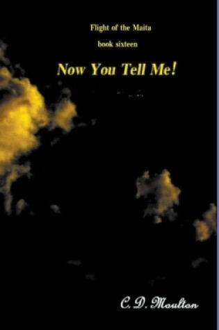 Cover of Now You Tell Me!