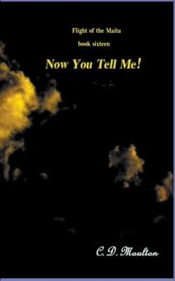 Book cover for Now You Tell Me!
