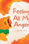 Book cover for Feeling All My Anger