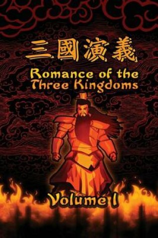 Cover of Romance of the Three Kingdoms, Vol. 1