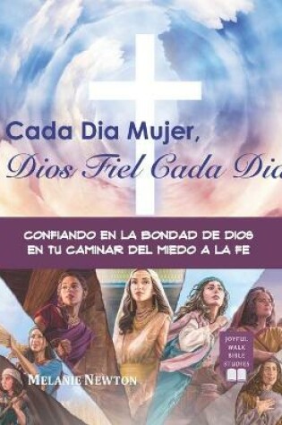 Cover of Cada Dia Mujer, Dios Fiel Cada Dia