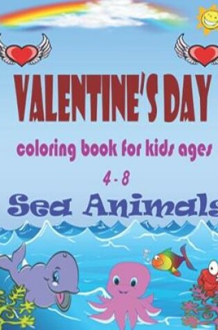 Cover of Valentine's Day coloring book for kids ages 4-8