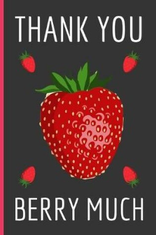 Cover of Thank You Berry Much