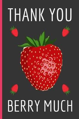 Book cover for Thank You Berry Much