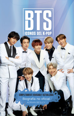 Book cover for BTS: Iconos Del K-pop / Icons of K-pop: Biografia no official / The Unofficial Biography