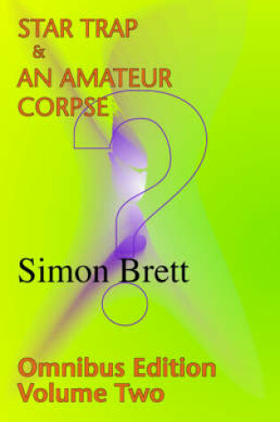 Cover of Star Trap & an Amateur Corpse