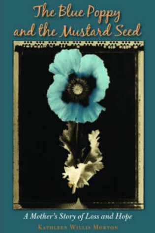 Cover of Blue Poppy and the Mustard Seed