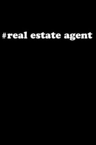Cover of #Real Estate Agent