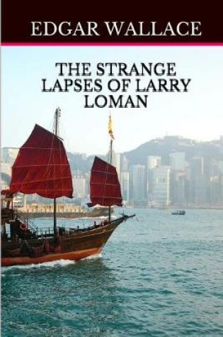 Cover of The Strange Lapses of Larry Loman