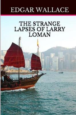 Book cover for The Strange Lapses of Larry Loman