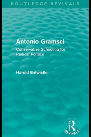 Cover of Antonio Gramsci (Routledge Revivals)
