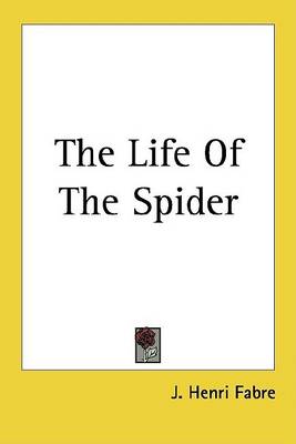 Book cover for The Life of the Spider
