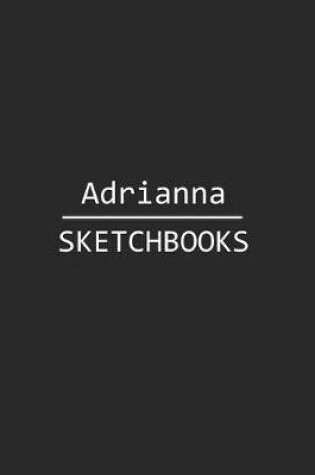 Cover of Adrianna Sketchbook