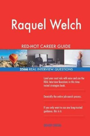 Cover of Raquel Welch RED-HOT Career Guide; 2566 REAL Interview Questions