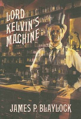 Book cover for Lord Kelvin's Machine: a Novel