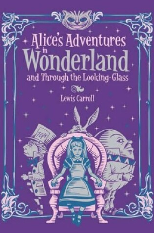 Cover of Alice's Adventures in Wonderland and Through the Looking Glass (Barnes & Noble Collectible Editions)