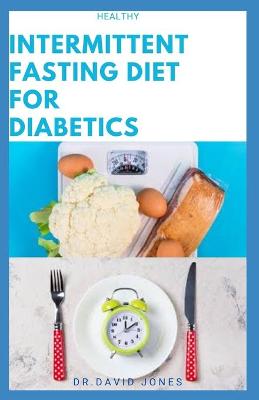 Book cover for Healthy Intermittent Fasting for Diabetics