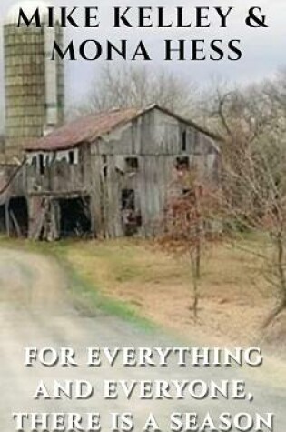 Cover of For Everything and Everyone, There is a Season