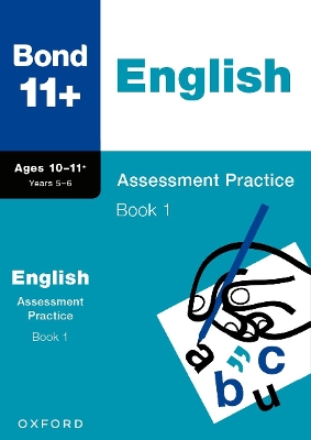 Book cover for Bond 11+: Bond 11+ English Assessment Practice 10-11+ Years Book 1