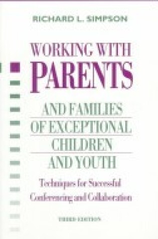 Cover of Working with Parents and Families of Exceptional Children and Youth