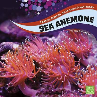 Book cover for Sea Anemones (Faceless, Spineless, and Brainless Ocean Animals)