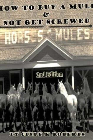 Cover of How To Buy A Mule & Not Get Screwed