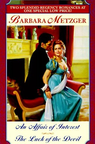 Cover of An Affair of Interest/The Luck of the Devil