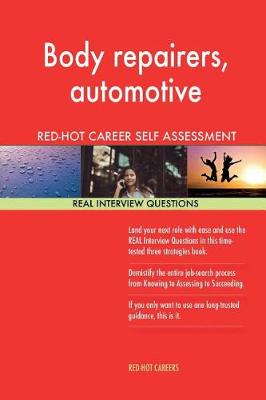 Book cover for Body Repairers, Automotive Red-Hot Career Guide; 1184 Real Interview Questions