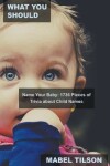 Book cover for What You Should Name Your Baby