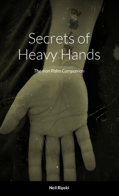 Cover of Secrets of Heavy Hands