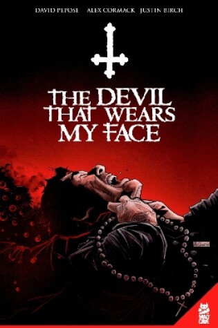 Cover of The Devil That Wears My Face