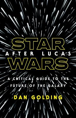 Book cover for Star Wars after Lucas