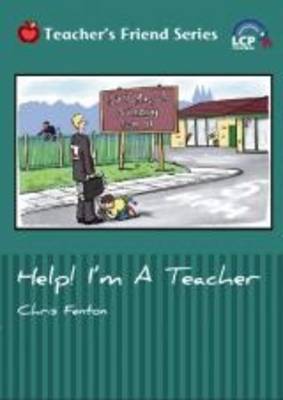 Book cover for Help!  I'm a Teacher