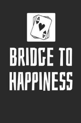 Cover of Bridge To Happiness