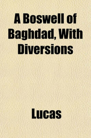 Cover of A Boswell of Baghdad, with Diversions