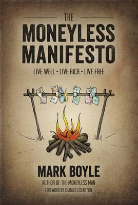 Book cover for The Moneyless Manifesto