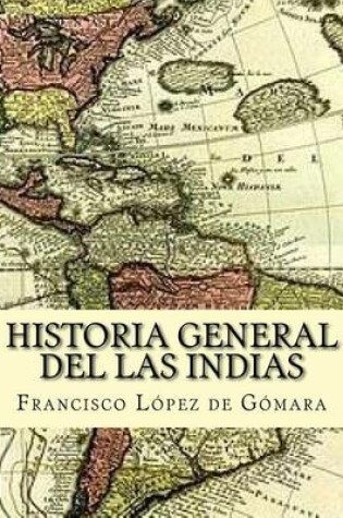 Cover of Historia General del Las Indias (Spanish Edition)