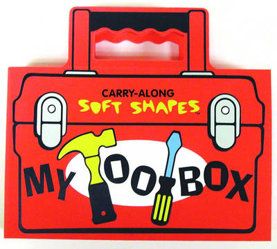 Book cover for Tote-Along Soft Shape: My Tool Box