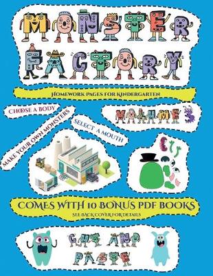 Book cover for Homework Pages for Kindergarten (Cut and paste Monster Factory - Volume 3