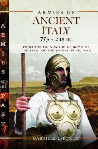 Cover of Armies of Ancient Italy 753-218 BC