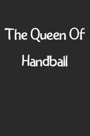 Cover of The Queen Of Handball