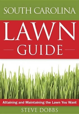 Book cover for The South Carolina Lawn Guide