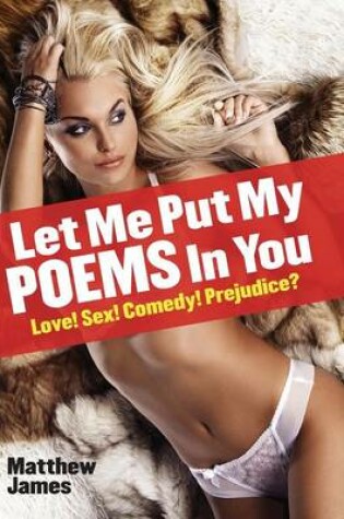 Cover of Let Me Put My Poems In You