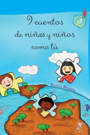 Cover of 9 cuentos de niñas y niños como tú