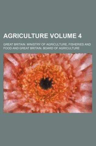 Cover of Agriculture Volume 4