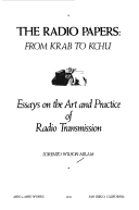 Book cover for The Radio Papers, from Krab to Kchu