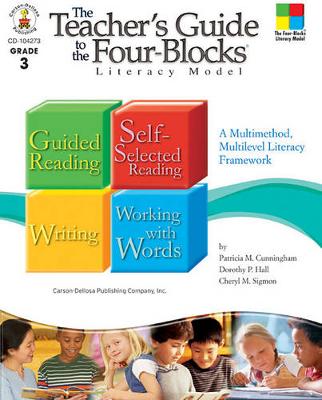 Cover of The Teacher's Guide to the Four-Blocks(r) Literacy Model, Grade 3