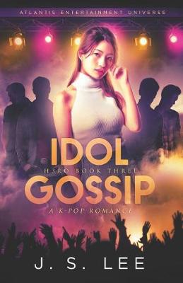 Book cover for Idol Gossip (a K-Pop Romance)